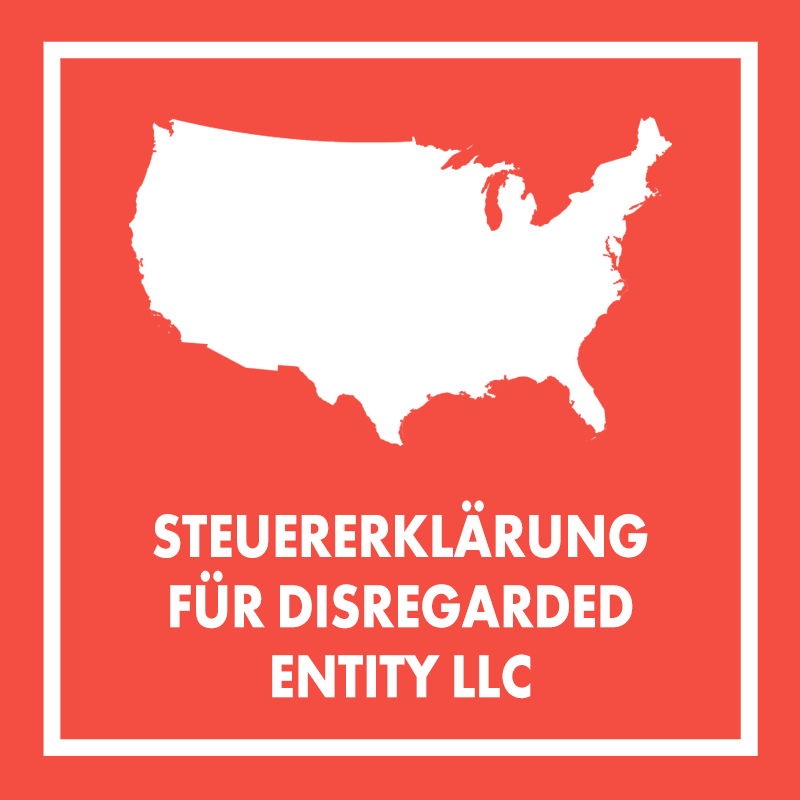 Null-Steuererklärung für Disregarded Entity LLC (inklusive FBAR und Form 5472)