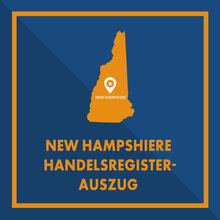 Laden Sie das Bild in den Galerie-Viewer, New Hampshire: Handelsregisterauszug (Certificate of Good Standing)