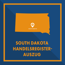 Laden Sie das Bild in den Galerie-Viewer, South Dakota: Handelsregisterauszug (Certificate of Good Standing/Existence)