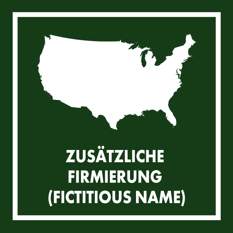 Handelsregisterliche Anmeldung einer zusätzlichen Firmierung / Marke (Fictitious Name)