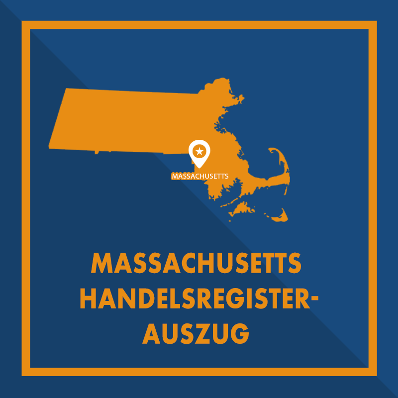 Massachusetts: Handelsregisterauszug (Certificate of Good Standing)