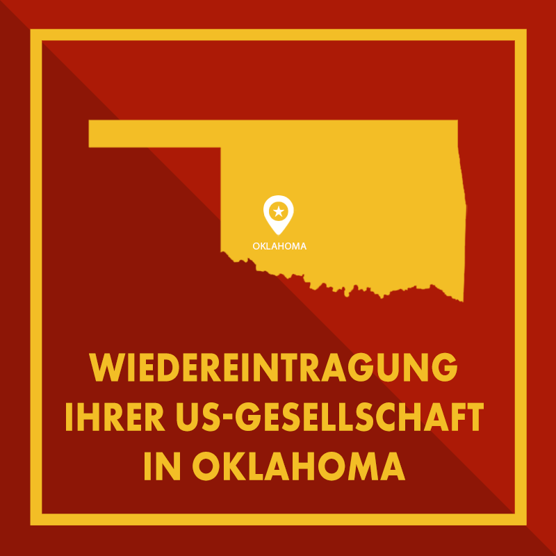 Oklahoma: Wiedereintragung einer gelöschten Gesellschaft