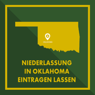 Niederlassung Ihrer US-Gesellschaft in Oklahoma anmelden