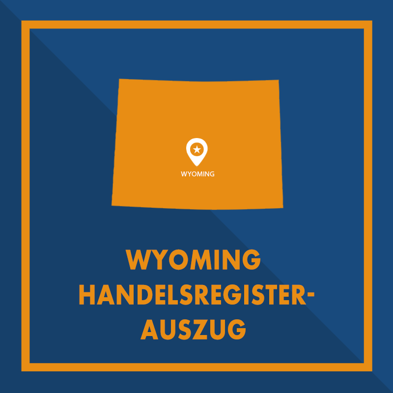 Wyoming: Handelsregisterauszug (Certificate of Good Standing)