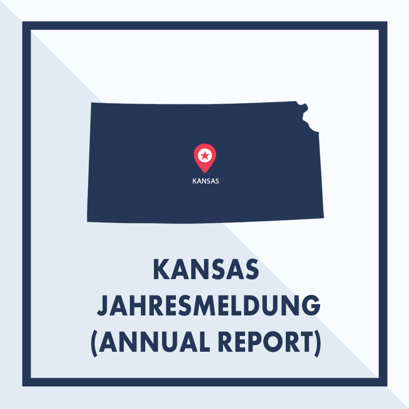 Kansas: Ausarbeiten & Einreichen der Jahresmeldung (Annual Report)