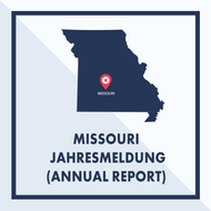 Missouri: Ausarbeiten & Einreichen der Jahresmeldung (Annual Report)