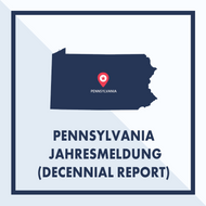 Pennsylvania: Ausarbeiten & Einreichen der Jahresmeldung (Decennial Report)